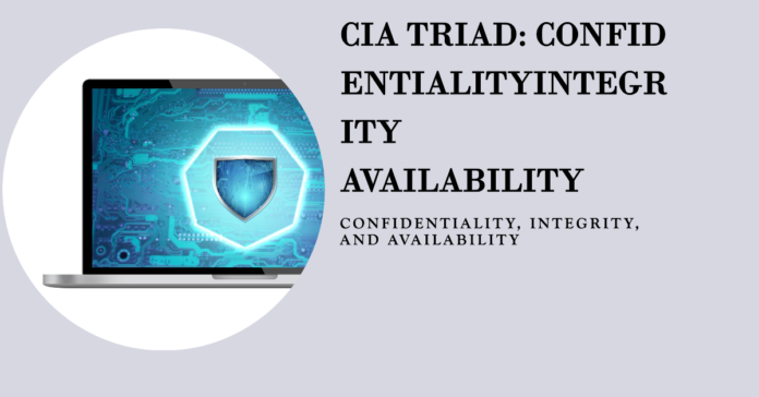 In Cybersecurity, What Does CIA Stand for?