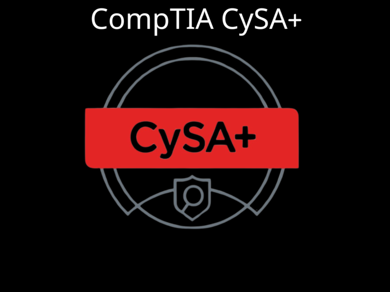 CompTIA CySA+: Cybersecurity Analyst Certification