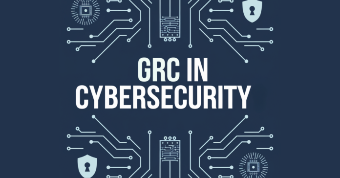 GRC in Cybersecurity graphic with a navy blue background, featuring white circuit-like patterns, lock icons, and microchip designs.